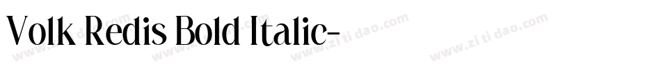 Volk Redis Bold Italic字体转换